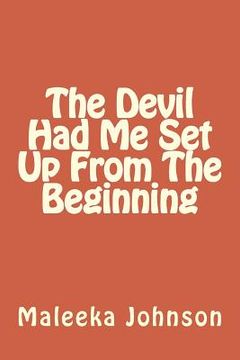 portada The Devil Had Me Set Up From The Beginning (in English)