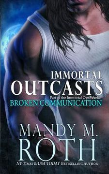 portada Broken Communication (Immortal Outcasts) (en Inglés)