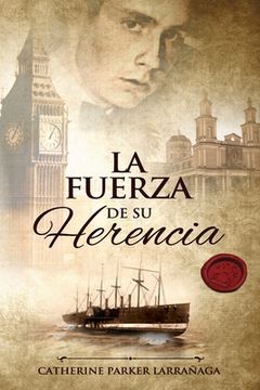 portada La Fuerza de su Herencia (in Spanish)