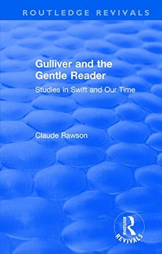 portada Routledge Revivals: Gulliver and the Gentle Reader (1991): Studies in Swift and Our Time