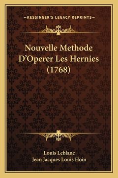 portada Nouvelle Methode D'Operer Les Hernies (1768) (in French)