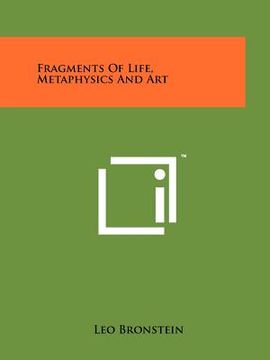 portada fragments of life, metaphysics and art (in English)