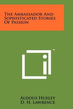 portada the ambassador and sophisticated stories of passion (en Inglés)