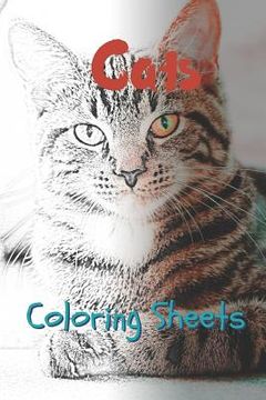 portada Cat Coloring Sheets: 30 Cat Drawings, Coloring Sheets Adults Relaxation, Coloring Book for Kids, for Girls, Volume 1 (en Inglés)