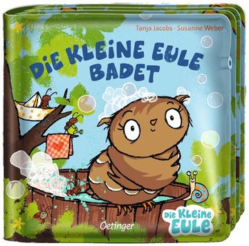 portada Die Kleine Eule Badet: Mein Badebuch (Die Kleine Eule und Ihre Freunde) Mein Badebuch (en Alemán)