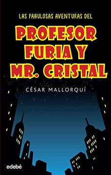 portada Las Fabulosas Aventuras del Profesor Furia y mr Cristal (Periscopio) (in Spanish)
