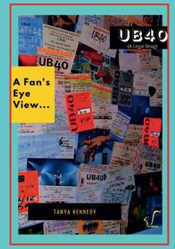 portada Ub40 (a Legal Drug): A Fan’S eye View (en Inglés)