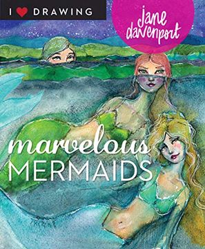 portada Marvelous Mermaids (i Heart Drawing) 