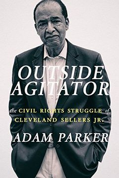 portada Outside Agitator: The Civil Rights Struggle of Cleveland Sellers jr. (en Inglés)