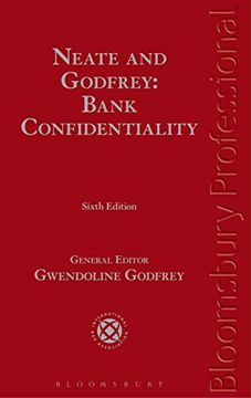 portada Neate and Godfrey: Bank Confidentiality (en Inglés)