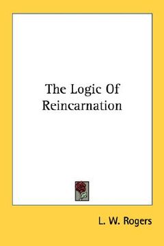 portada the logic of reincarnation (en Inglés)