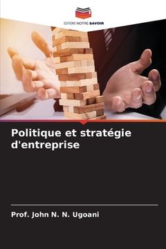 portada Politique et stratégie d'entreprise (en Francés)