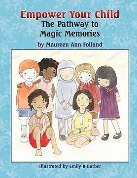 portada empower your child: the pathway to magic memories