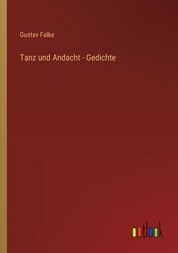 portada Tanz und Andacht - Gedichte (en Alemán)