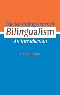 portada The Neurolinguistics of Bilingualism: An Introduction (en Inglés)