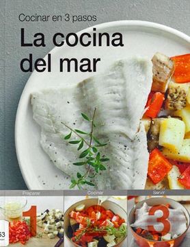 portada La cocina del mar: Cocinar en 3 pasos