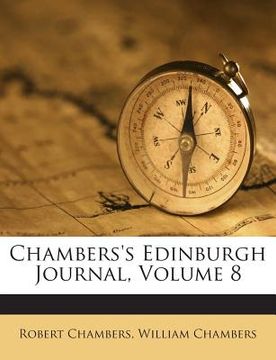 portada Chambers's Edinburgh Journal, Volume 8