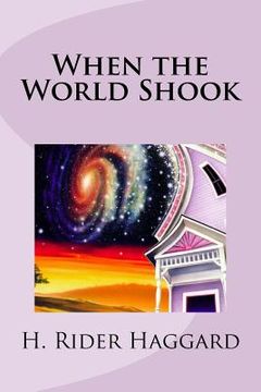 portada When the World Shook (in English)