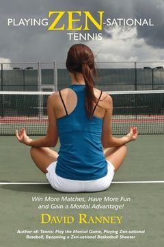 portada Playing Zen-Sational Tennis (in English)