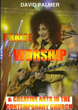 portada Praise Worship and Creative Art in the Contemporary Church (en Inglés)