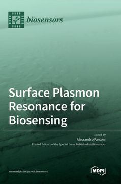 portada Surface Plasmon Resonance for Biosensing (en Inglés)
