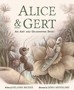 portada Alice and Gert: An ant and Grasshopper Story (en Inglés)
