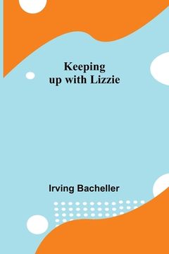 portada Keeping up with Lizzie 