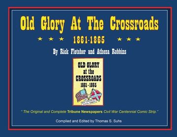 portada Old Glory at the Crossroads 1861-1865