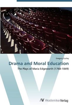 portada Drama and Moral Education: The Plays of Maria Edgeworth (1768-1849)