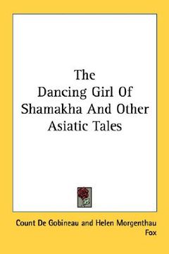 portada the dancing girl of shamakha and other asiatic tales (en Inglés)