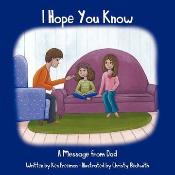 portada i hope you know: a message from dad (en Inglés)