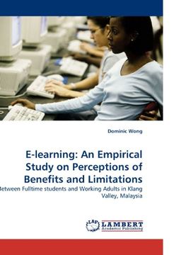 portada E-learning: An Empirical Study on Perceptions of Benefits and Limitations: Between Fulltime students and Working Adults in Klang Valley, Malaysia