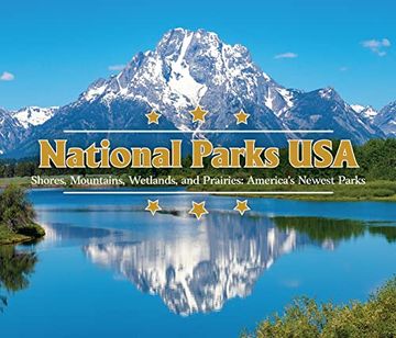 portada National Parks USA: Shores, Mountains, Wetlands, and Prairies: America's Newest Parks (en Inglés)