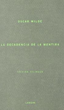 portada La Decadencia de la Mentira = the Decay of Lying (in Spanish)