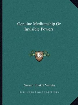 portada genuine mediumship or invisible powers (en Inglés)
