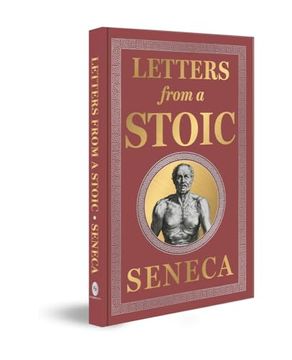 portada Letters from a Stoic: (Deluxe Hardbound Edition) (en Inglés)