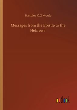 portada Messages from the Epistle to the Hebrews (en Inglés)