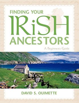portada Finding Your Irish Ancestors: A Beginner's Guide (Finding Your Ancestors) 