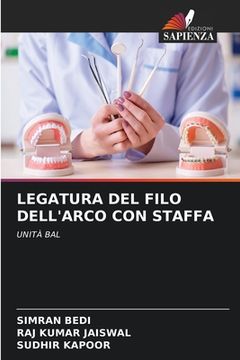 portada Legatura del Filo Dell'arco Con Staffa (en Italiano)