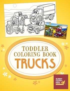 portada Toddler Coloring Book Trucks: Fun and Educational Truck Coloring Book That Made and Designed Specifically For Toddlers (en Inglés)