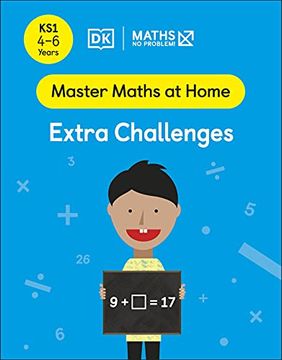 portada Maths ― no Problem! Extra Challenges, Ages 4-6 (Key Stage 1) (Master Maths at Home) (in English)