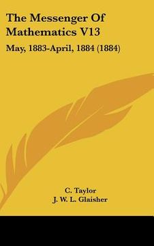 portada the messenger of mathematics v13: may, 1883-april, 1884 (1884) (in English)
