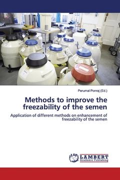 portada Methods to improve the freezability of the semen (en Inglés)