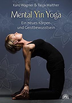 portada Mental yin Yoga: Ein Neues Körper- und Geistbewusstsein (en Alemán)