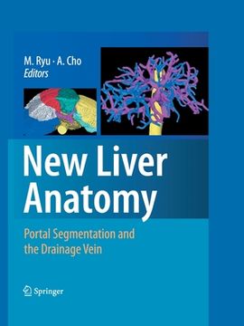 portada New Liver Anatomy: Portal Segmentation and the Drainage Vein (en Inglés)