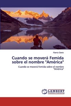 portada Cuando se moverá Femida sobre el nombre "América" (in English)