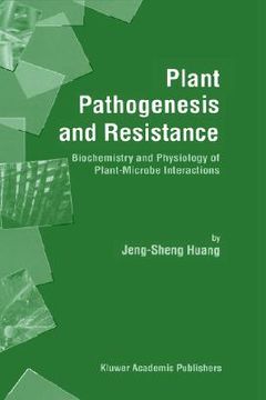 portada plant pathogenesis and resistance: biochemistry and physiology of plant-microbe interactions (en Inglés)