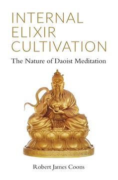 portada Internal Elixir Meditation: The Nature of Daoist Meditation (en Inglés)