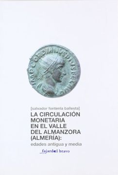 portada La Circulación Monetaria en el Valle del Almanzora (Almería)
