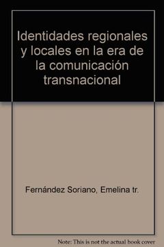 portada Identidades regionales y locales en la era de la comunicación transnacional (Debates)
